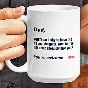 coffee mug for Dad, gift for Dad from daughter, funny mug for Dad