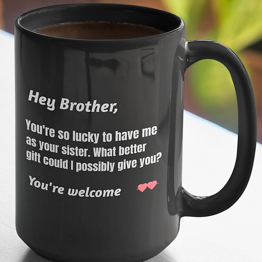 gift for brother from sister, coffee mug for brother, christmas gift, valentines day, coffee lover