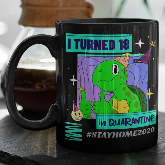 18th birthday quarantine coffee mug 2020 turtle