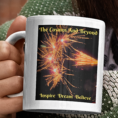 the cosmos and beyond, inspire, dream believe, inspirational coffee mug, outer space, astronaut gift, Christmas present