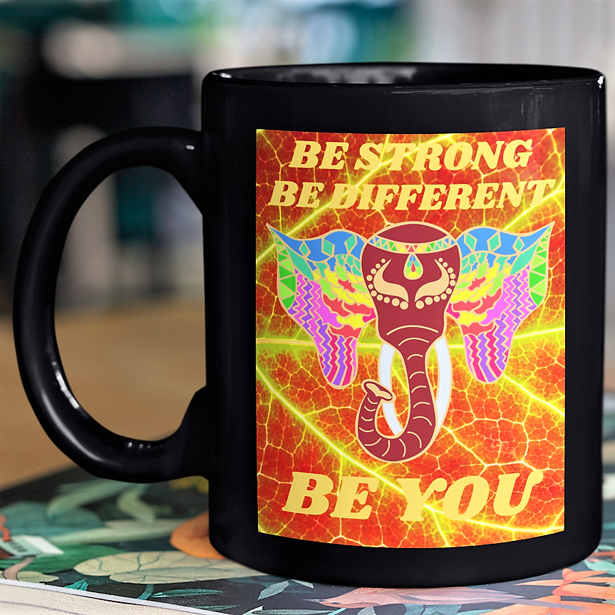 black coffee mug with colorful india elephant with printed message Be Strong Be Different BE YOU