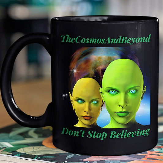 The Cosmos And Beyond alien coffee mug, UFO witness, alien believer gift, outer space mug, Roswell NM, flying saucers, alien spaceship, alien abduction, life on other planets, cool gift for Mom