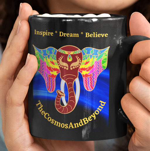 Inspire Dream Believe The Cosmos And Beyond, Amazing Elephant Inspirational Coffee Mug