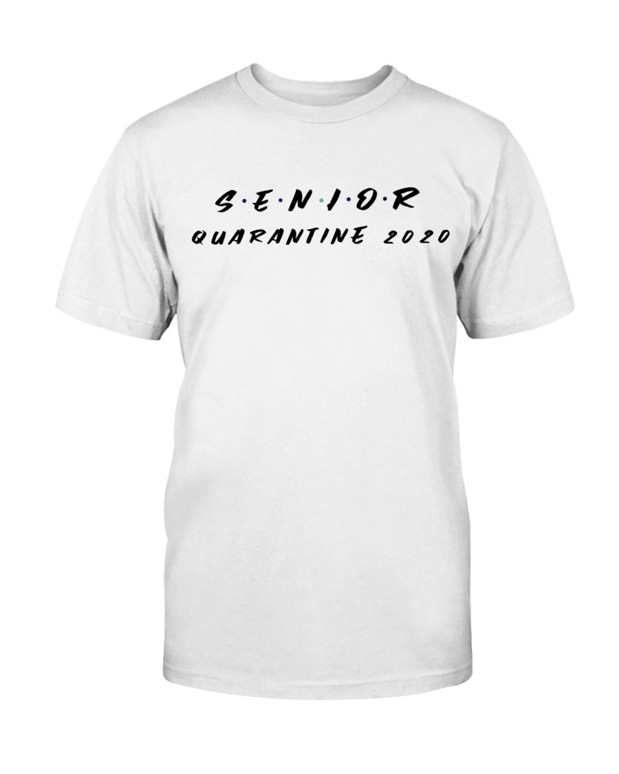 senior quarantine 2020 graduate t shirt