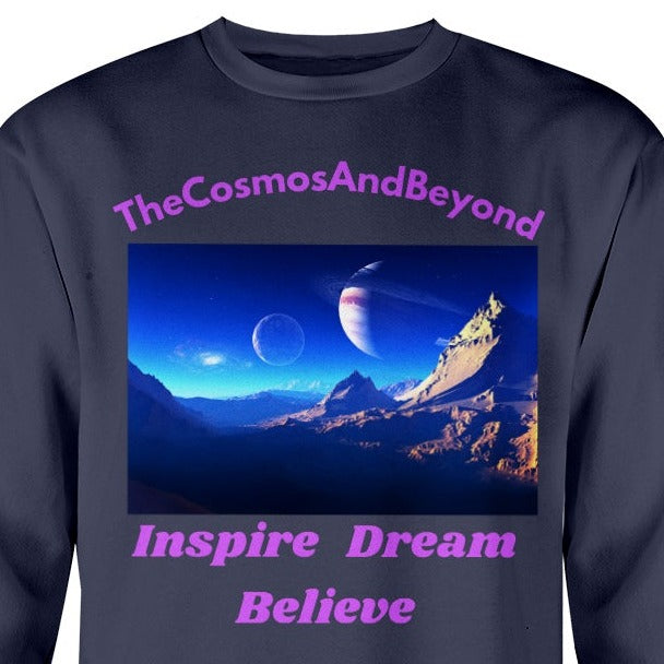 The Cosmos And Beyond sweatshirt, spaceman shirt, outer space shirt, inspire dream believe sweatshirt, ufo shirt, aliens on earth, ufos in space, space exploration