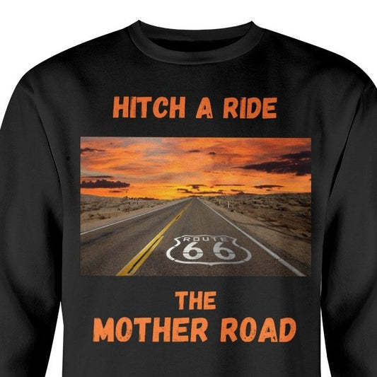 Hitch A Ride Route 66 t-shirt souvenir attractions, The Mother Road tee, Route 66 sweatshirt, views on Route 66 lover, hitchhikers, hitchhiking, riding Route 66