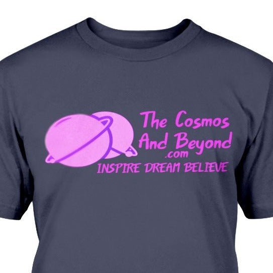 The cosmos and beyond don't stop believing space t-shirt great gift 