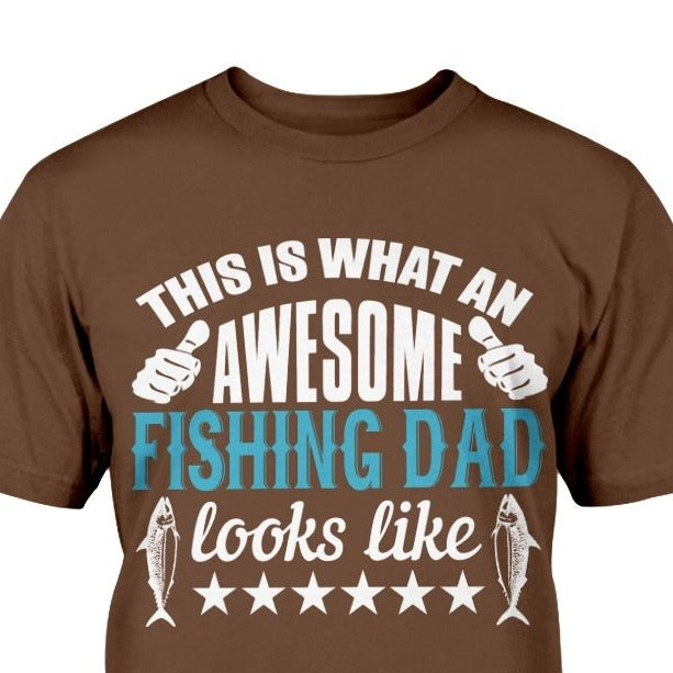awesome fishing dad father's day present t shirt tee