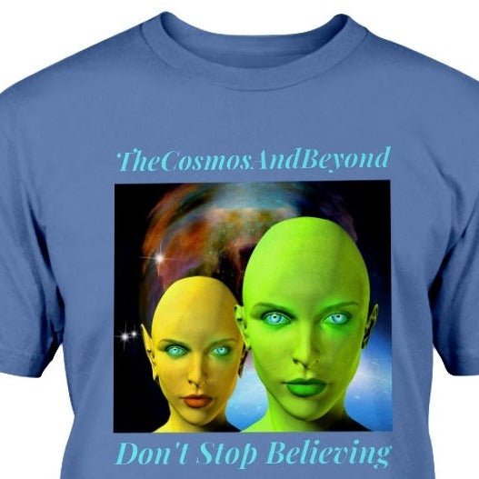 The Cosmos And Beyond alien t-shirt, alien believer gift, outer space shirt, Roswell NM, flying saucers, alien spaceship, alien abduction, life on other planets, alien t-shirt