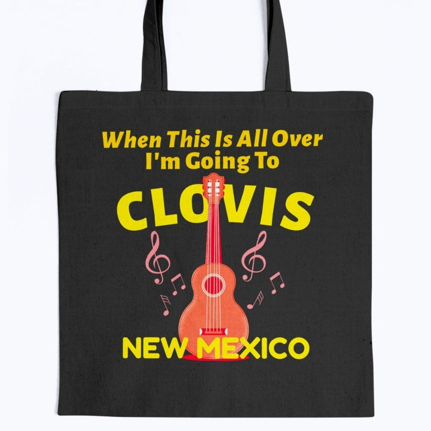When This Is All Over I'm Going To CLOVIS NEW MEXICO canvas tote bag, Clovis NM music bag, Nashville music, souvenir, Buddy Holly, Roy Orbison recording carry all