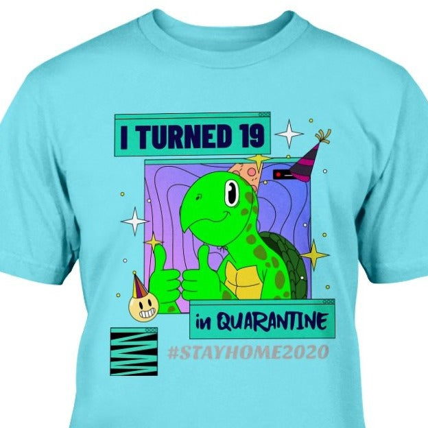 birthday turtle t-shirt fun gift 19 quarantine 2020