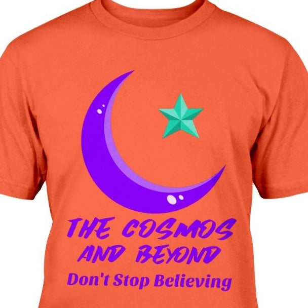 The cosmos and beyond don't stop believing outer space inspirational t-shirt great gift / crescent moon / sailor moon / ufo / freemason