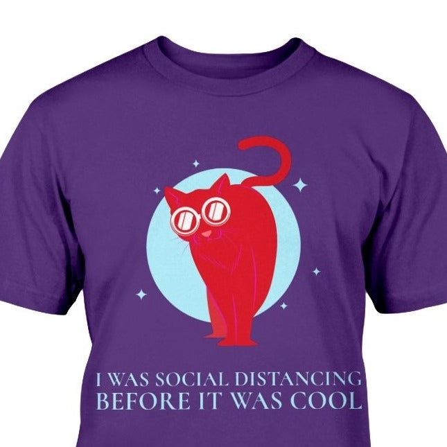social distancing before it was cool cat t-shirt gift