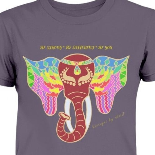 Inspirational pride self-confidence t-shirt BE STRONG * BE DIFFERENT * BE YOU Gorgeous Elephant Ladies Tee