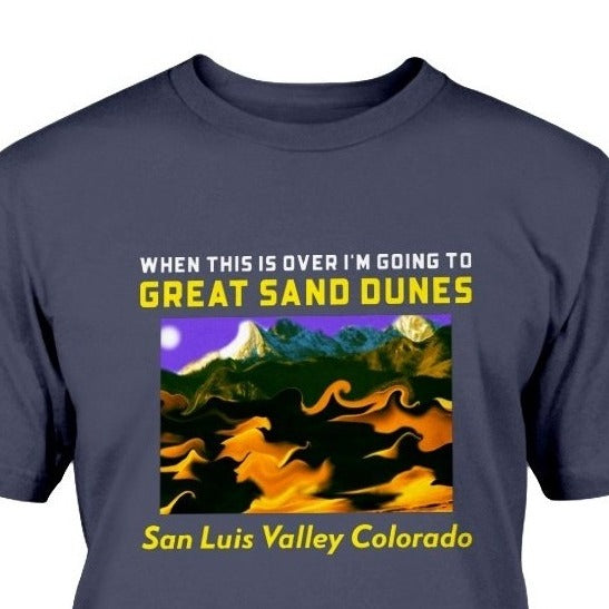 Alamosa CO sand dunes t-shirt unique gift