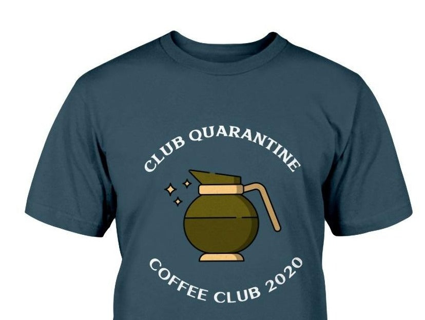 funny coffee lover t-shirt tee social distancing