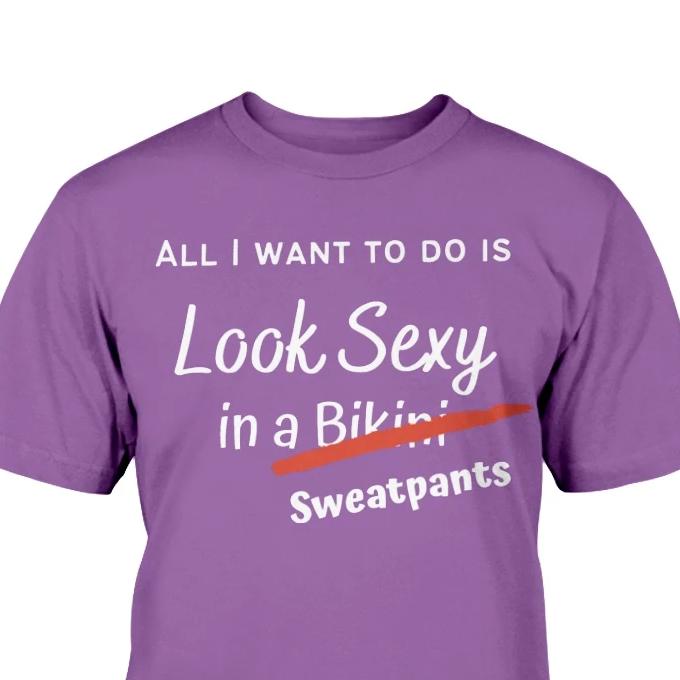 sexy sweatpants | fun gift for friend | looking sexy | sexy shirt