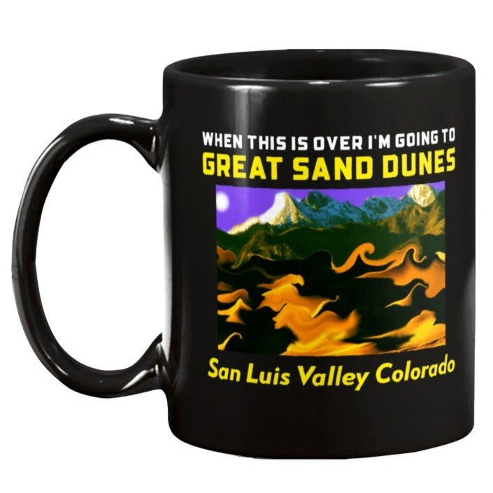 colorado coffee mug great sand dunes national monument alamosa