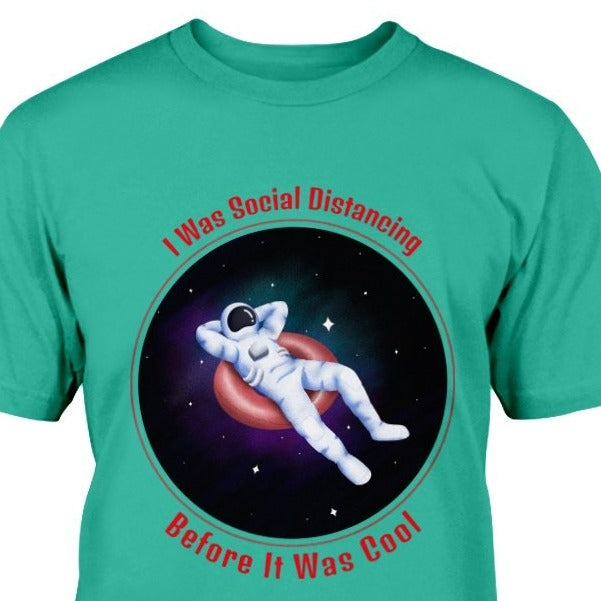 green social distancing quarantine astronaut outer space t shirt